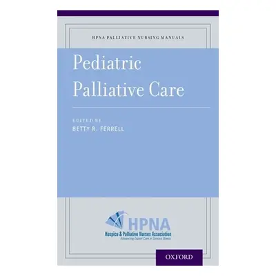 "Pediatric Palliative Care" - "" ("Ferrell Betty R.")