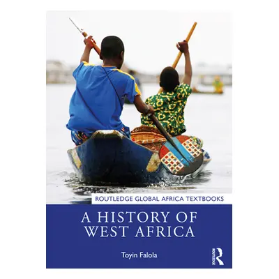 "A History of West Africa" - "" ("Falola Toyin")