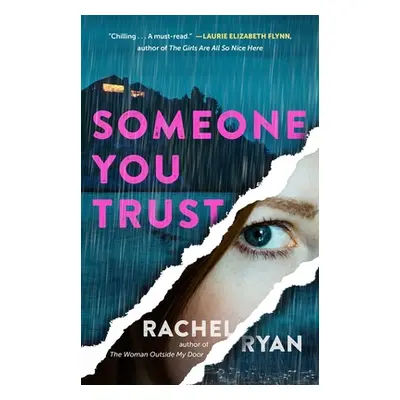 "Someone You Trust" - "" ("Ryan Rachel")