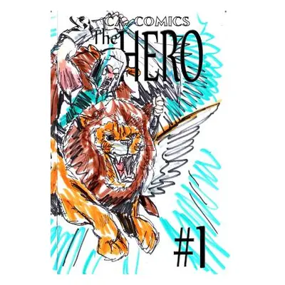 "The Hero: #1" - "" ("Rodrigues Jos L. F.")