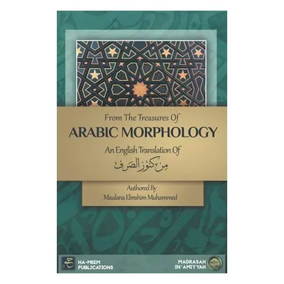 "From the Treasures of Arabic Morphology - من كنوز الصرف" - ""