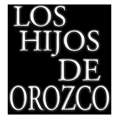 "Los Hijos de Orozco: Genesis of Refugio Gil" - "" ("Armenta Faustino Orozco")