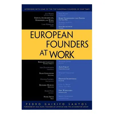 "European Founders at Work" - "" ("Santos Pedro Gairifo")