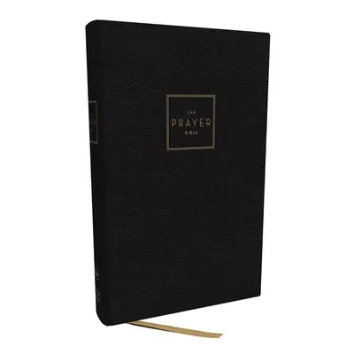 "The Prayer Bible: Pray God's Word Cover to Cover (Nkjv, Hardcover, Red Letter, Comfort Print)" 