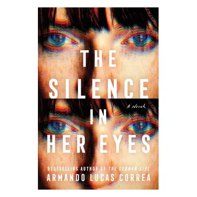 "The Silence in Her Eyes" - "" ("Correa Armando Lucas")