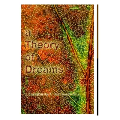 "A Theory of Dreams" - "" ("Kasatkin V.")