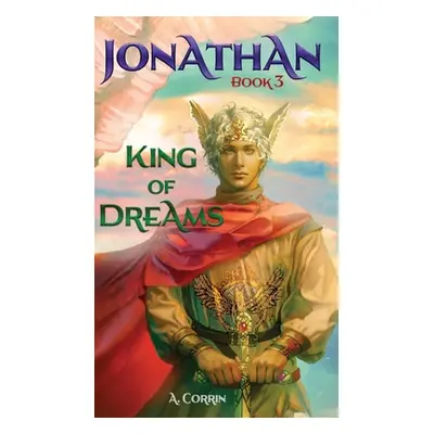 "Jonathan: King of Dreams" - "" ("Corrin Alesa")