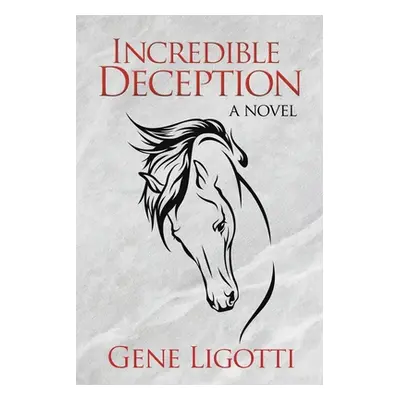 "Incredible Deception" - "" ("Ligotti Gene")