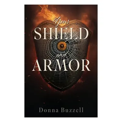 "Your Shield and Armor" - "" ("Buzzell Donna")