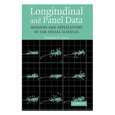 "Longitudinal and Panel Data: Analysis and Applications in the Social Sciences" - "" ("Frees Edw