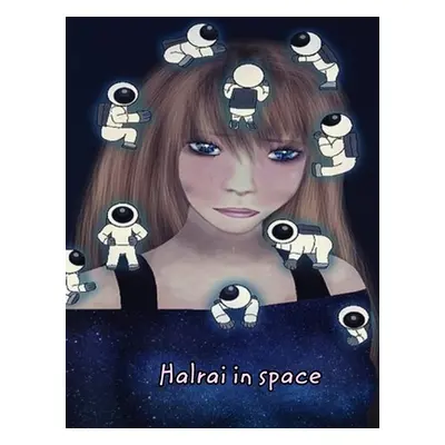 "Halrai in space" - "" ("Halrai")