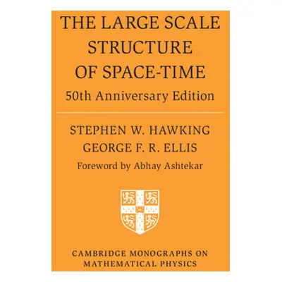 "The Large Scale Structure of Space-Time: 50th Anniversary Edition" - "" ("Hawking Stephen W.")