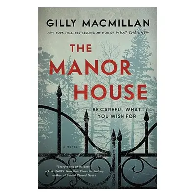 "Manor House Intl" - "A Novel" ("Macmillan Gilly")