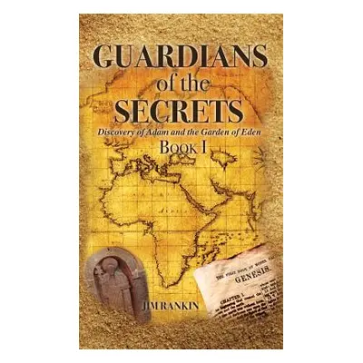 "Guardians of the Secrets Book I" - "" ("Rankin Jim")