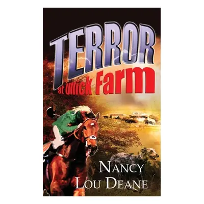 "Terror at Ullick Farm" - "" ("Deane Nancy Lou")