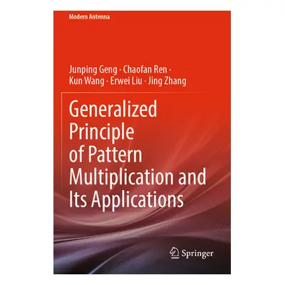 "Generalized Principle of Pattern Multiplication and Its Applications" - "" ("Geng Junping")