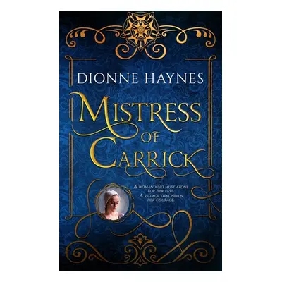 "Mistress of Carrick" - "" ("Haynes Dionne")