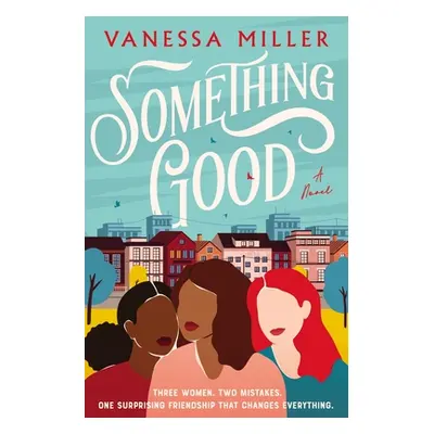 "Something Good" - "" ("Miller Vanessa")