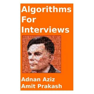 "Algorithms for Interviews" - "" ("Prakash Amit")