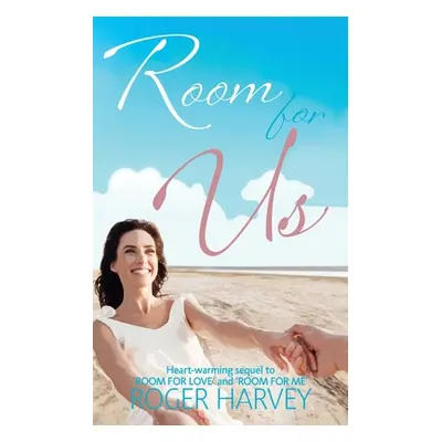 "Room For Us" - "" ("Harvey Roger")