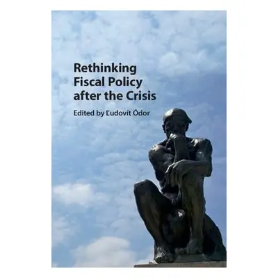 "Rethinking Fiscal Policy after the Crisis" - "" ("dor Ľudovt")