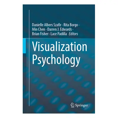 "Visualization Psychology" - "" ("Albers Szafir Danielle")