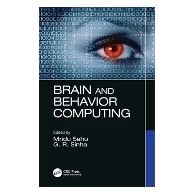 "Brain and Behavior Computing" - "" ("Sahu Mridu")