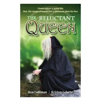 "The Reluctant Queen" - "" ("Coffman Ken")