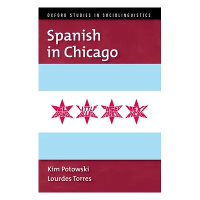 "Spanish in Chicago" - "" ("Potowski Kim")