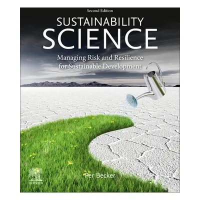 "Sustainability Science" - "Managing Risk and Resilience for Sustainable Development"