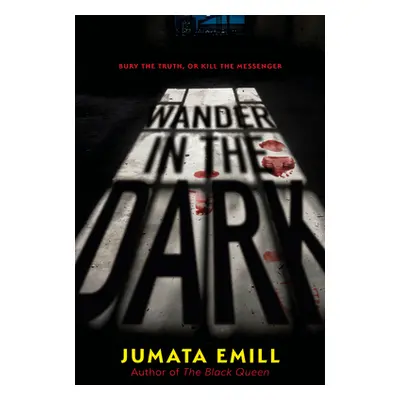 "Wander in the Dark" - "" ("Emill Jumata")