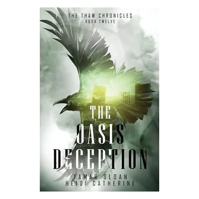 "The Oasis Deception" - "" ("Sloan Tamar")