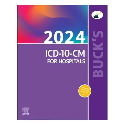 "Buck's 2024 ICD-10-CM for Hospitals" - "" ("Elsevier")