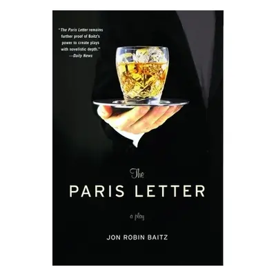 "The Paris Letter: A Play" - "" ("Baitz Jon Robin")