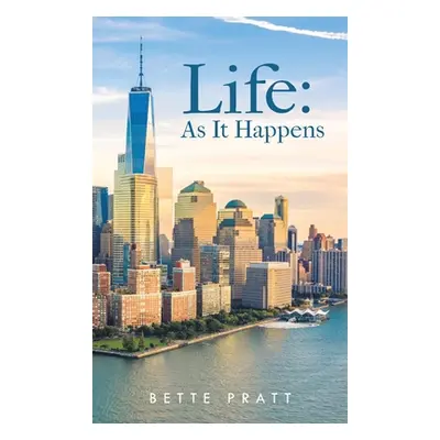 "Life: As It Happens" - "" ("Pratt Bette")