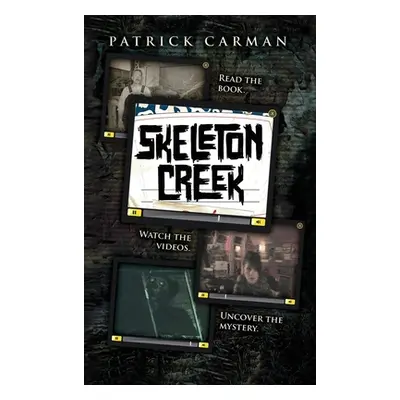 "Skeleton Creek #1" - "" ("Carman Patrick")