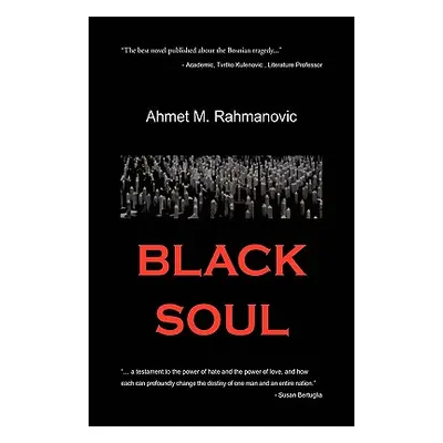 "Black Soul" - "" ("Rahmanovic Ahmet M.")