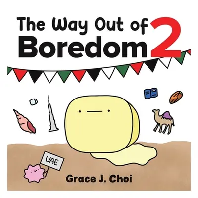 "The Way Out of Boredom 2" - "" ("Choi Grace J.")