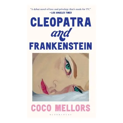 "Cleopatra and Frankenstein" - "" ("Mellors Coco")