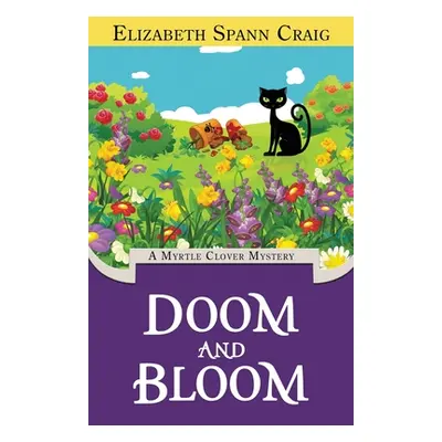 "Doom and Bloom" - "" ("Craig Elizabeth Spann")