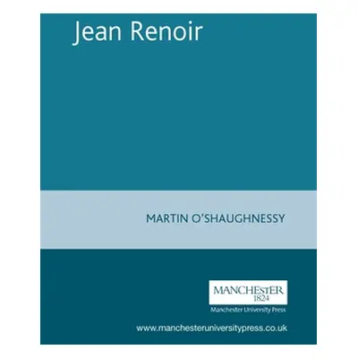 "Jean Renoir" - "" ("O'Shaughnessy Martin")