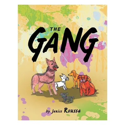 "The Gang" - "" ("Roussa Janice")