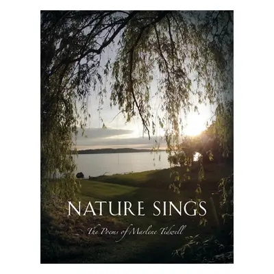 "Nature Sings" - "" ("Tidwell Marlene")