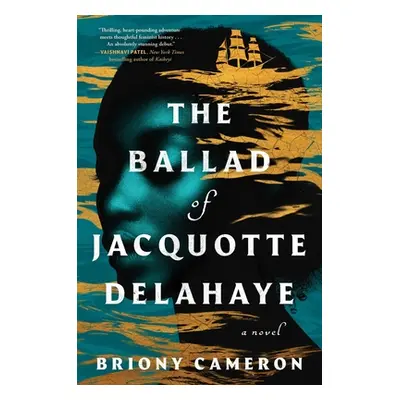 "The Ballad of Jacquotte Delahaye" - "" ("Cameron Briony")