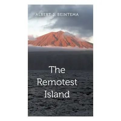 "The Remotest Island" - "" ("Beintema Albert J.")