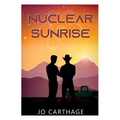 "Nuclear Sunrise" - "" ("Carthage Jo")