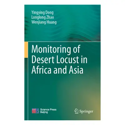 "Monitoring of Desert Locust in Africa and Asia" - "" ("Dong Yingying")