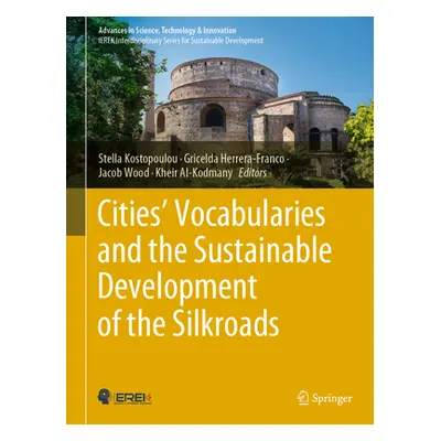 "Cities' Vocabularies and the Sustainable Development of the Silkroads" - "" ("Kostopoulou Stell