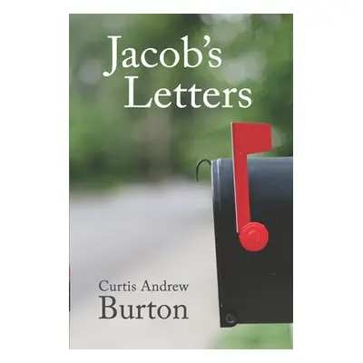 "Jacob's Letters" - "" ("Burton Curtis Andrew")