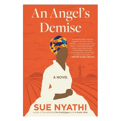 "An Angel's Demise" - "" ("Nyathi Sue")